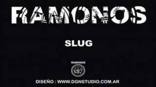 THE RAMONOS (Ramones Tribute) - Slug