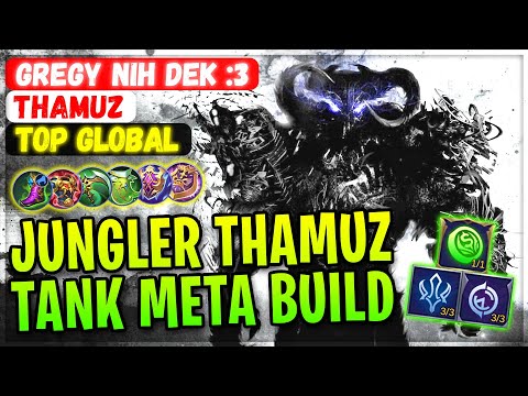 Jungler Thamuz Meta Tank Build [ Top Global Thamuz ] Gregy Nih Dek :3  Mobile Legends Gameplay Build