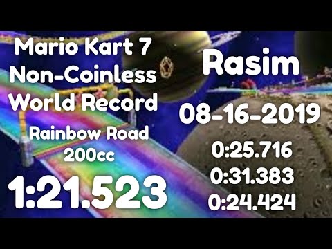 Rainbow Road (200cc) 1:21.523 ~ Rasim (MK7 Non-Coinless World Record)
