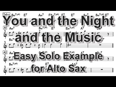 You and the Night and the Music - Easy Solo Example for Alto Sax