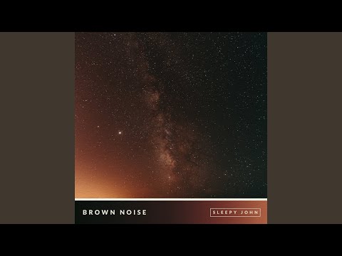 Brown Noise (Focus & Concentration) , Pt. 20