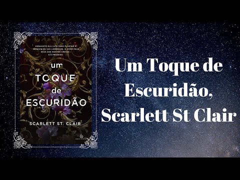 Um Toque de Escuridão, Scarlett St. Clair