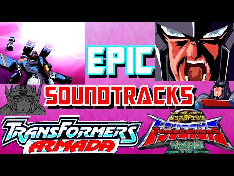 Transformers Armada (Micron Legends) OST - "The Ultimate Battle" (Epic Soundtracks Compilation)