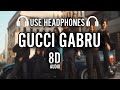 GUCCI GABRU (8D AUDIO) - Harkirat Sangha | Starboy X