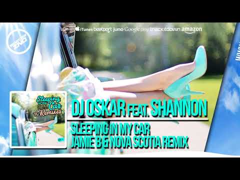 DNZF354 // DJ OSKAR - SLEEPING IN MY CAR JAMIE B NOVA SCOTIA REMIX (Official Video DNZ RECORDS)