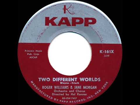 1956 HITS ARCHIVE: Two Different Worlds - Roger Williams & Jane Morgan