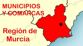 Comarcas y municipios de la Región de Murcia, España