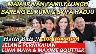 Download lagu LUNCH WITH EL RUMI & SYIFA HADJU IN BALI, BEFORE MAIA IRWAN ATTENDS LUNA MAYA'S WEDDING - MAXIME mp3