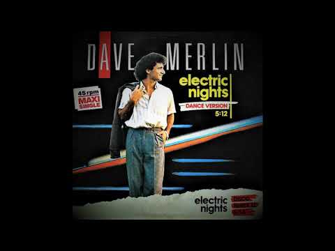 Dave Merlin ‎– Electric Nights (Dance Version)