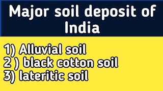 Major Soil Deposits of india | alluvial soil deposit | geotechnical engineering |
