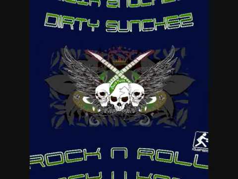 Dirty Sunchez - Rock n Roll Club Mix (Fadersport)