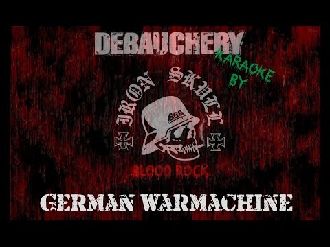 IRON SKULL - German Warmachine (Debauchery Karaoke)