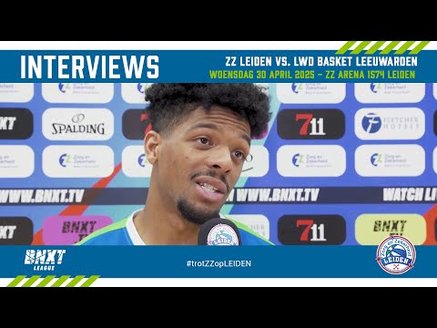 Interviews na Zorg en Zekerheid Leiden - LWD Basket Leeuwarden, BNXT League (30 apr 2025)