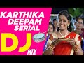 Karthika Deepam Serial Song Dj Mix 2021 Dj Songs Telugu Telugu Dj Songs