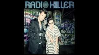 Radio Killer - Is It Love Out There  (Extended Version) -  HD
