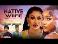 NATIVE WIFE Full Movie SANDRA OKUNZUWA BIBI SONYE Latest 2026 Nollywood Full Movie