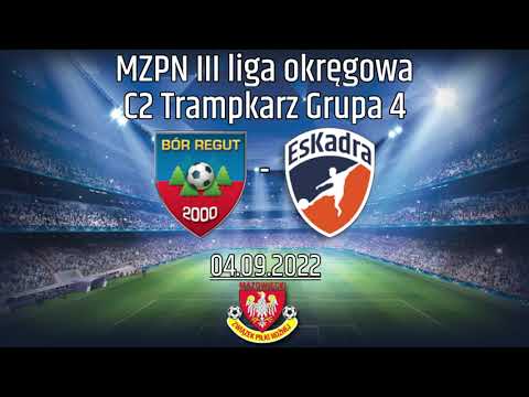 Mecz RKS Bór Regut - AP EsKadra 4K 04.09.2022