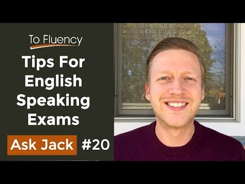 Tips for English Speaking Exams (IELTS, TOEFL, FCE, CAE)
