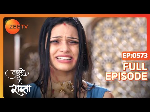 Tujhse Hai Raabta - Full Ep - 573 - Kalyani, Malhar, Anupriya, Atharv, Sarthak - Zee TV