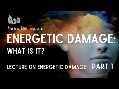 Energy damage: evil eye, damage, vampirism. Diagnostics and protection. Part 1 (Video)