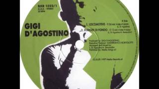 Gigi D&#39;Agostino - Locomotive
