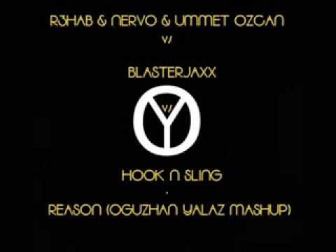 R3hab & NERVO & Ummet Ozcan vs Blasterjaxx vs Hook N Sling - Reason (Oguzhan Yalaz Mashup)