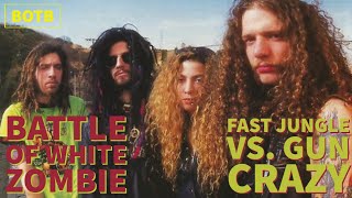 Battle of White Zombie: Day 59 - Fast Jungle vs. Gun Crazy