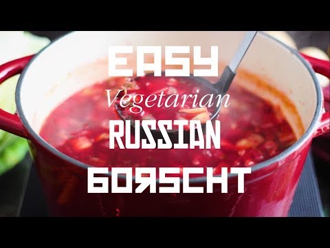 Easy Russian Borscht Soup