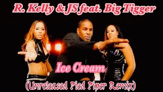 R. Kelly &amp; JS feat. Big Tigger - Ice Cream (Unreleased Remix) #rkelly #freerkelly #unreleased #rnb