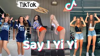 Say I Yi Yi (Ying Yang Twins) - TikTok Dance Compilation