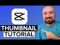 How To Make Thumbnails With CapCut IPhone Android