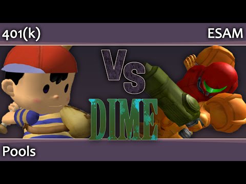 DIME 15 Melee - 401k (Ness) vs ESAM (Samus) -  Pools