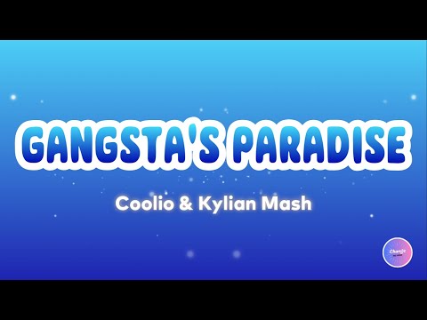 Gangsta's Paradise - (Lyrics) Coolio and Kylian Mash