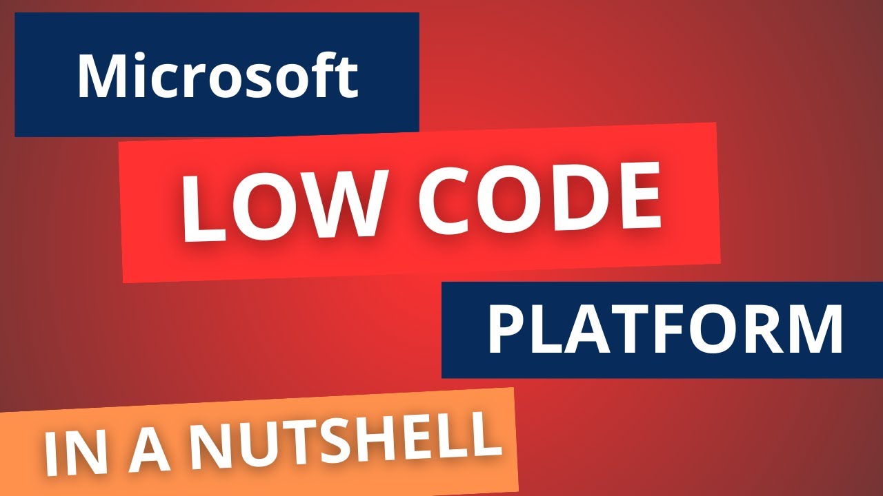 Microsoft's Low Code Platform In a Nutshell