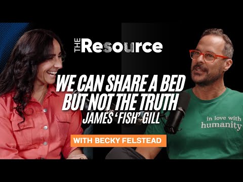 We Can Share a Bed but Not the Truth | James 'Fish' Gill | Heart Lead Conflict Coach