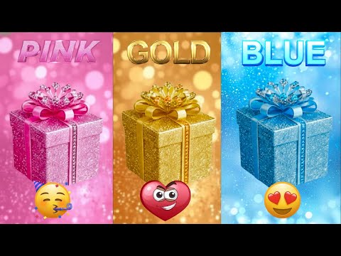 Choose your gift 🎁 3 Gift Box Challenge – Pink vs Gold vs Blue | 2 Good 1 Bad 🎁 | Quiz Box
