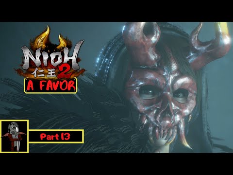 A FAVOR   Nioh 2 Walkthrough Part 13 (Full Game) (Ps4 Pro) (1080p 60fps)