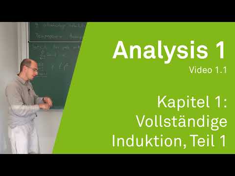 Analysis 1 WS 20⧸21 Video 1.1 - Kapitel 1： Vollständige Induktion, Teil 1