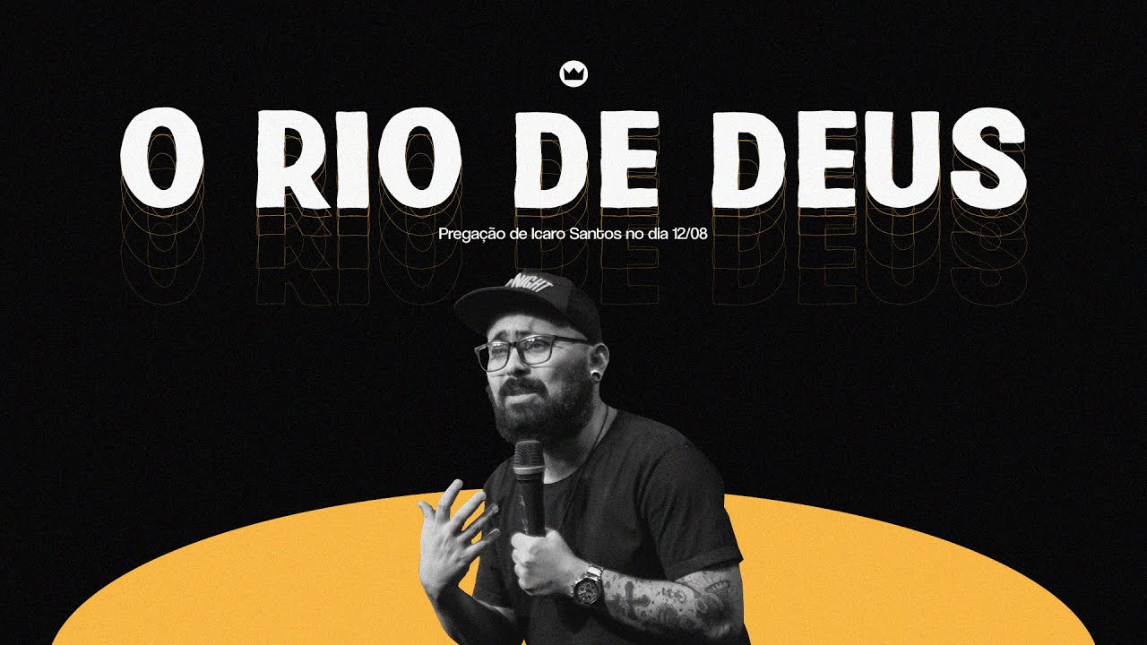 | "O RIO DE DEUS" - Icaro Santos |