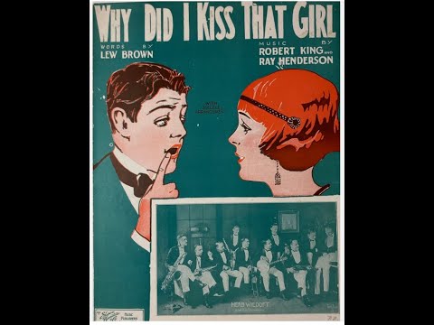 Varsity Eight "Why Did I Kiss That Girl?" (1924) Adrian Rollini, Irving Brodsky, California Ramblers