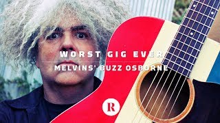 Worst Gig Ever: Melvins&#39; Buzz Osborne