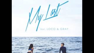박재범 Jay Park - My Last (feat. 로꼬 Loco &amp; Gray)