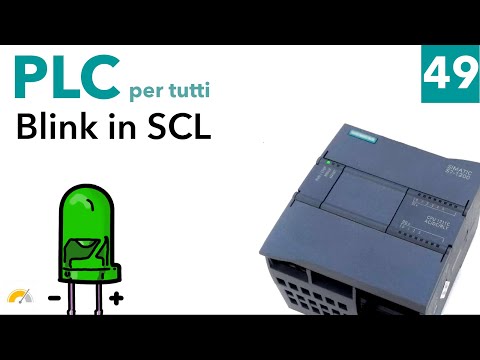 Blink in SCL con un PLC S7-1200 - PLC per tutti - Video 49