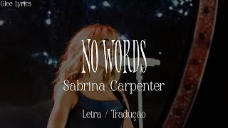 No Words - Sabrina Carpenter | Letra e Tradução