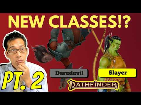 I REACT to new Pathfinder playtest classes. PART 2: The Slayer!