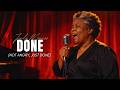 Done (Not Angry, Just Done) - Jada Monroe  (Official Music Video) | Soul Blues