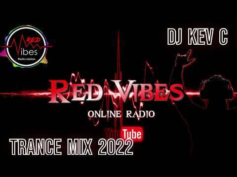 DJ KEV C TRANCE MIX 2022