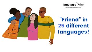 How to say "Friend" in 25 different languages! With Audio
