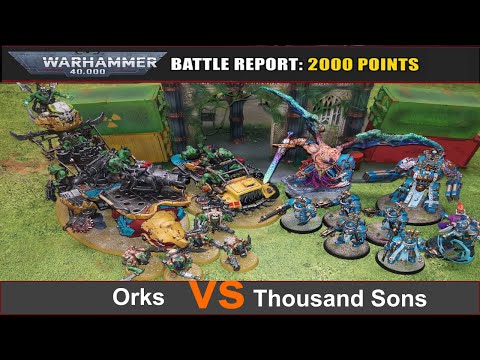 Warhammer 40k Battle Report: Orks vs. Thousand Sons 2000 Punkte 9. Edi deutsch