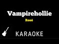 ROSÉ Vampirehollie Karaoke Guitar Instrumental